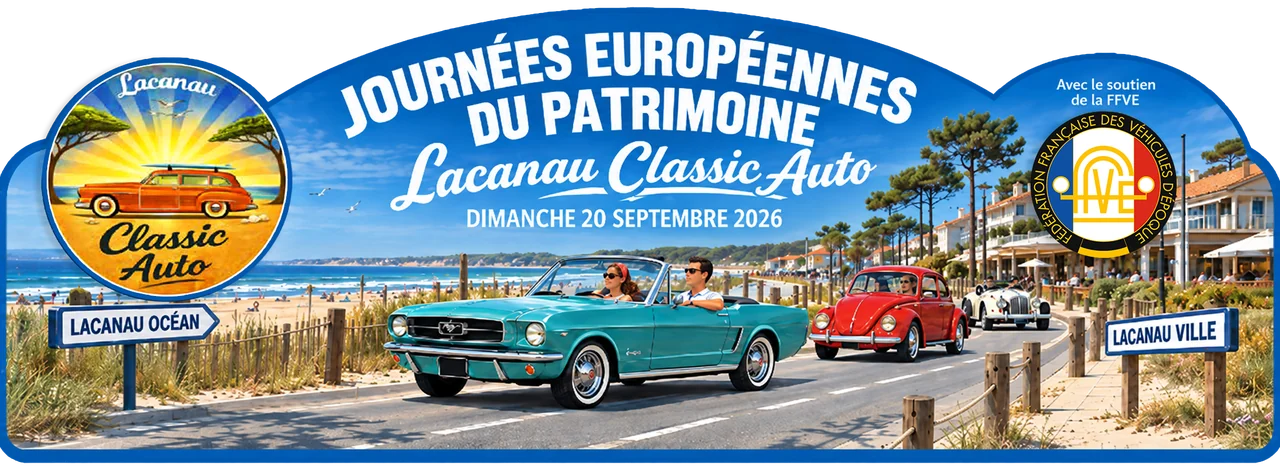 Journées Européennes du Patrimoine 2026 avec Lacanau Classic Auto, dimanche 20 septembre, entre Lacanau Océan et Lacanau Ville